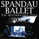 Cover: Spandau Ballet - The Reformation Tour 2009: Live At The O2