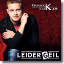 Cover:  Frank Lukas - Leider Geil