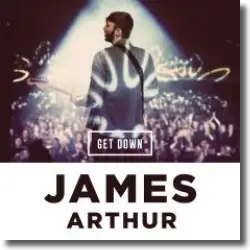 Cover: James Arthur - Get Down