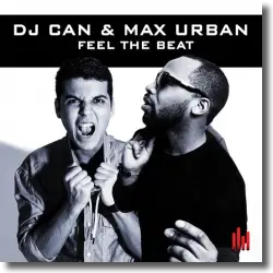 Cover: DJ Can & Max Urban - Feel The Beat