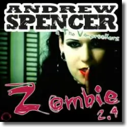 Cover: Andrew Spencer & The Vamprockerz - Zombie 2.4