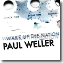 Paul Weller - Wake Up The Nation