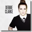 Cover:  Debbie Clarke - Debbie Clarke