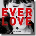 Cover:  Die Happy - Everlove