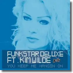 Cover: Funkstar Deluxe feat. Kim Wilde - You Keep Me Hangin' On