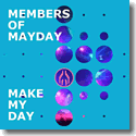 Cover: Members Of Mayday - Make My Day