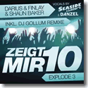 Cover:  Darius & Finlay & Shaun Baker - Zeigt Mir 10 (Explode 3)