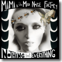 Cover: MiMi & The Mad Noise Factory - Nothing But Everything