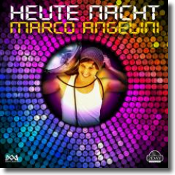 Cover: Marco Angelini - Heute Nacht