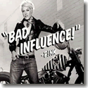 P!nk - Bad Influence