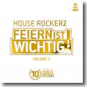 Cover: House Rockerz - Feiern ist wichtig Vol. 2
