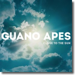Cover: Guano Apes - Close To The Sun