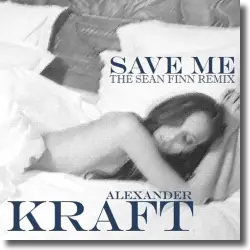Cover: Alexander Kraft - Save Me