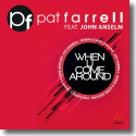Cover: Pat Farrell feat. John Anselm - When U Come Around