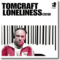 Cover: Tomcraft - Loneliness (2010)