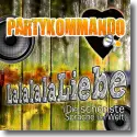 Cover:  Partykommando - Lalalalaliebe (Die schnste Sprache der Welt)
