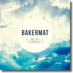 Cover: Bakermat - One Day (Vandaag)