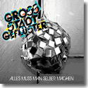 Cover:  Grostadtgeflster - Alles muss man selber machen