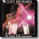 Cover:  Cliff Richard - We Don't Talk Anymore