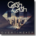 Cash Cash - Overtime