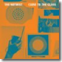 Cover:  The Notwist - Close To The Glass
