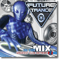 Cover: Future Trance - in the Mix Vol. 2 - Various Artists