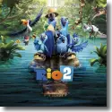 Cover:  Rio 2 - Original Soundtrack
