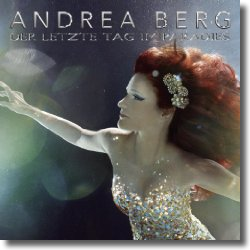 Cover: Andrea Berg - Der letzte Tag im Paradies