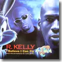 Cover:  R. Kelly - I Believe I Can Fly
