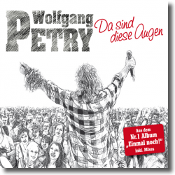 Cover: Wolfgang Petry - Da sind diese Augen