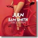 Cover: Juun feat. Sam Smith - When It's Alright
