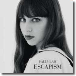 Cover: Fallulah - Escapism
