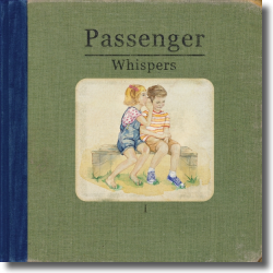 Cover: Passenger - Whispers