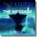 Cover:  Tale & Dutch feat. Bart Reeves - The Message (Reload)
