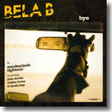 Cover: Bela B & Smokestack Lightnin' - Bye