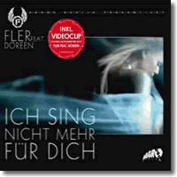 Cover: Fler feat. Doreen - Ich sing nicht mehr fr dich