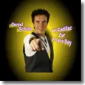 Cover:  Bernd Schtz - Im Cadillac zur Frisco Bay