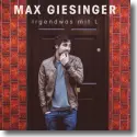 Cover:  Max Giesinger - Irgendwas mit L
