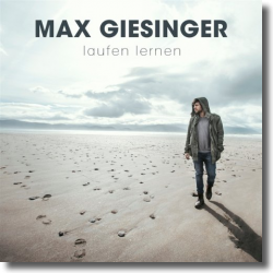 Cover: Max Giesinger - Laufen lernen
