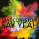 Cover: Madcon feat. Stori - Say Yeah
