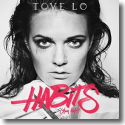 Cover:  Tove Lo - Habits (Stay High)