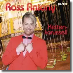 Cover: Ross Antony - Kettenkarussell