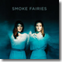 Cover: Smoke Fairies - Smoke Fairies