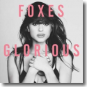 Cover: Foxes - Glorious