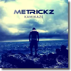 Cover: Metrickz - Kamikaze
