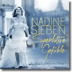 Cover: Nadine Sieben - Superlative Gefhle