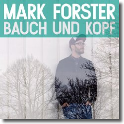 Cover: Mark Forster - Bauch und Kopf