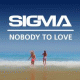Cover: Sigma - Nobody To Love