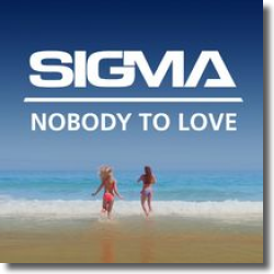 Cover: Sigma - Nobody To Love