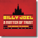Cover: Billy Joel - A Matter Of Trust - The Bridge to Russia
